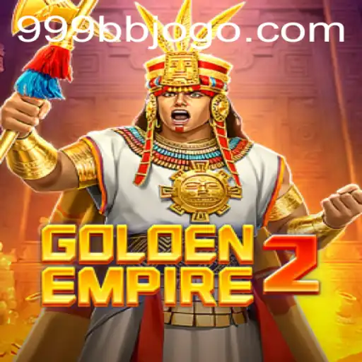 GoldenEmpire2: Descubra as Aventuras no Mundo de 999bb